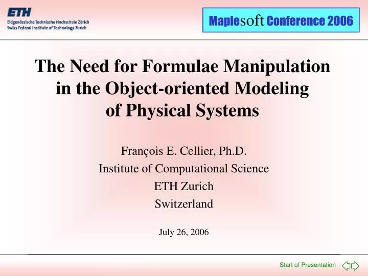 the need for formulae manipulation in the object oriented modeling of physical systems