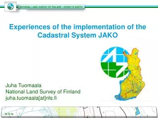 Experiences of the implementation of the Cadastral System JAKO