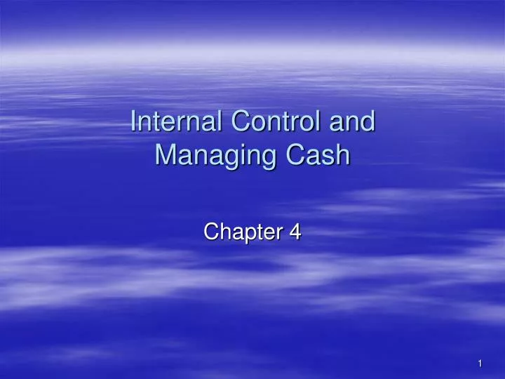 internal control and managing cash