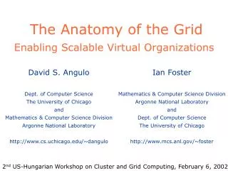 The Anatomy of the Grid Enabling Scalable Virtual Organizations