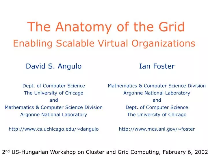 the anatomy of the grid enabling scalable virtual organizations