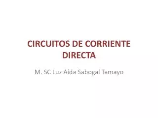 CIRCUITOS DE CORRIENTE DIRECTA