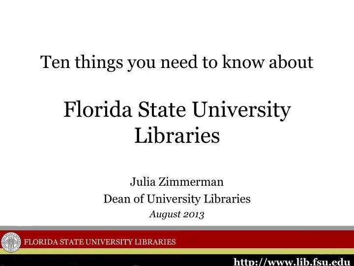 ten things you need to know about florida state university libraries