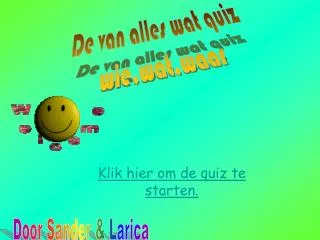 Klik hier om de quiz te starten.