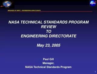 Paul Gill Manager, NASA Technical Standards Program