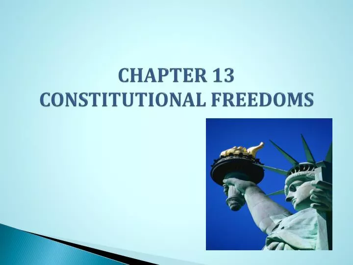 chapter 13 constitutional freedoms