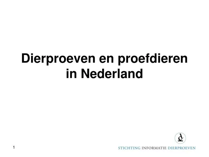 dierproeven en proefdieren in nederland