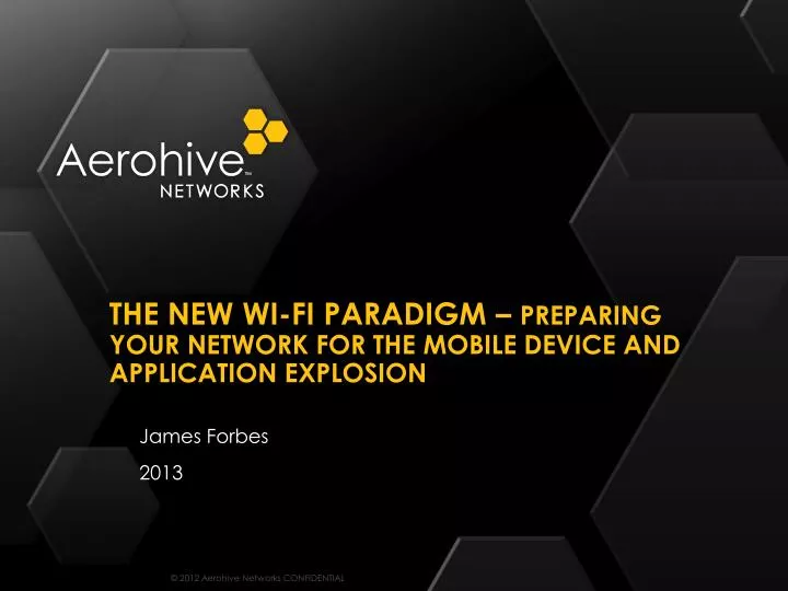 the new wi fi paradigm preparing your network for the mobile device and application explosion