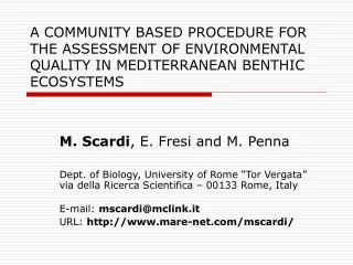M. Scardi , E. Fresi and M. Penna