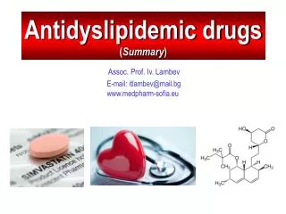 Antidyslipidemic drugs ( Summary )