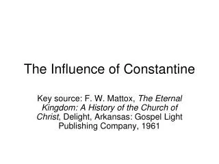 The Influence of Constantine
