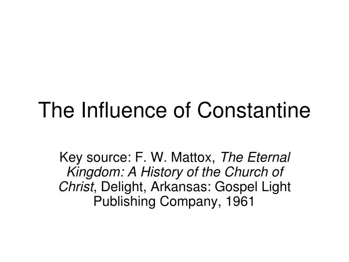 the influence of constantine