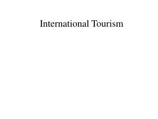 International Tourism