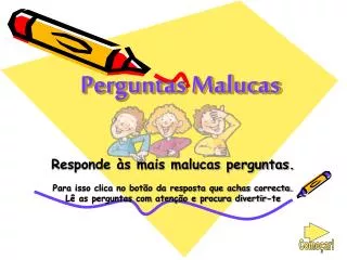 perguntas malucas