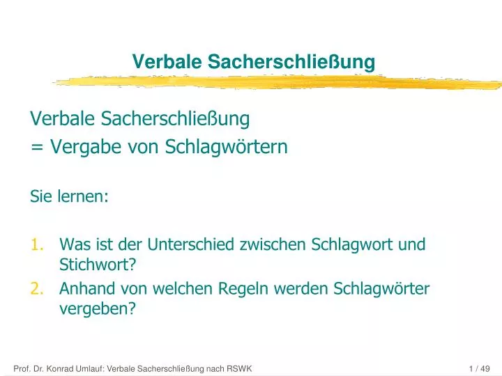 verbale sacherschlie ung