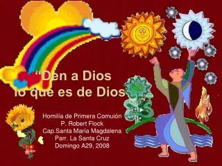 “Den a Dios lo que es de Dios”