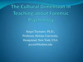 The Cultural Dimension in Teaching about Forensic Psychology