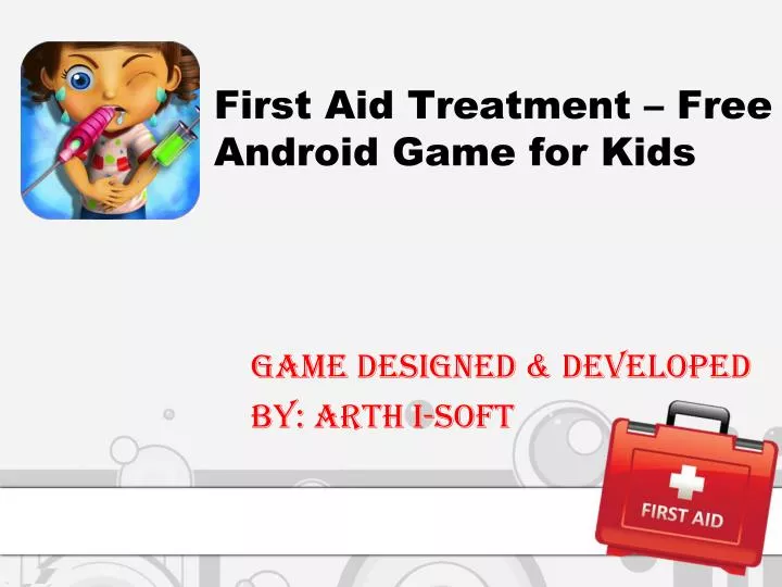 first aid treatment free android game for kids