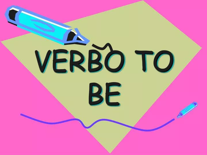 verbo to be