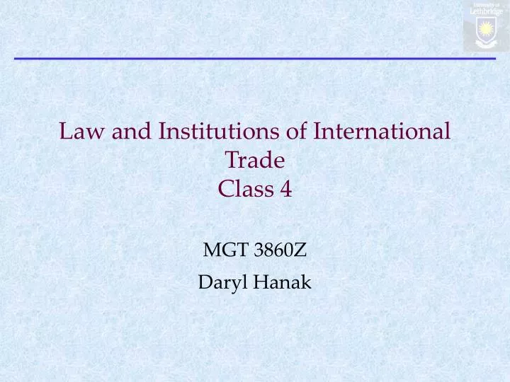 law and institutions of international trade class 4
