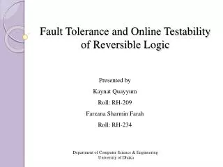 Fault Tolerance and Online Testability of Reversible Logic