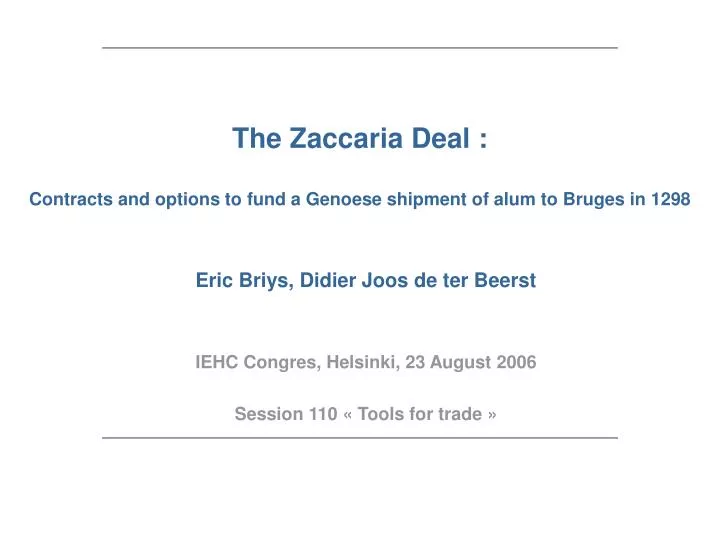 the zaccaria deal contracts and options to fund a genoese shipment of alum to bruges in 1298