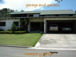 garage and garden