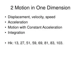 2 Motion in One Dimension