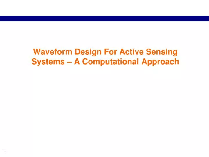 waveform design for active sensing systems a computational approach