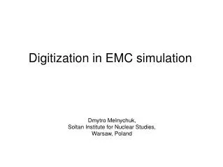 Digitization in EMC simulation