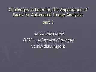 Challenges in Learning the Appearance of Faces for Automated Image Analysis: part I