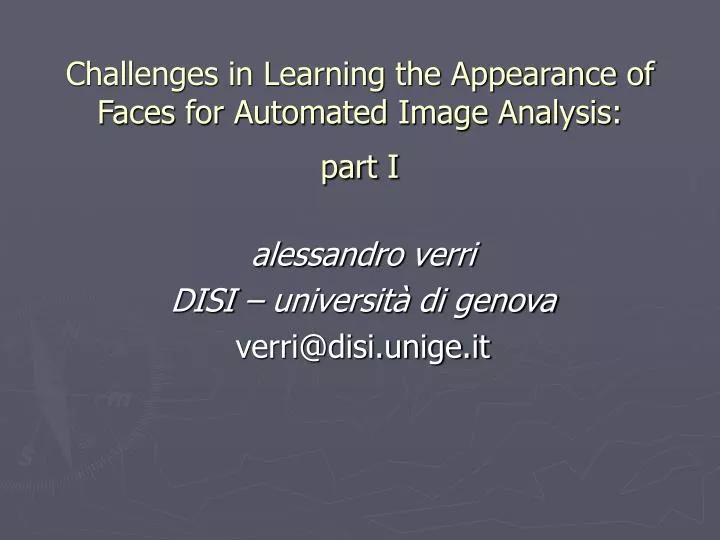 challenges in learning the appearance of faces for automated image analysis part i
