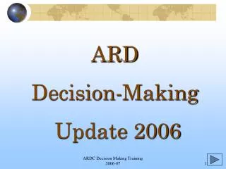 ARD Decision-Making Update 2006