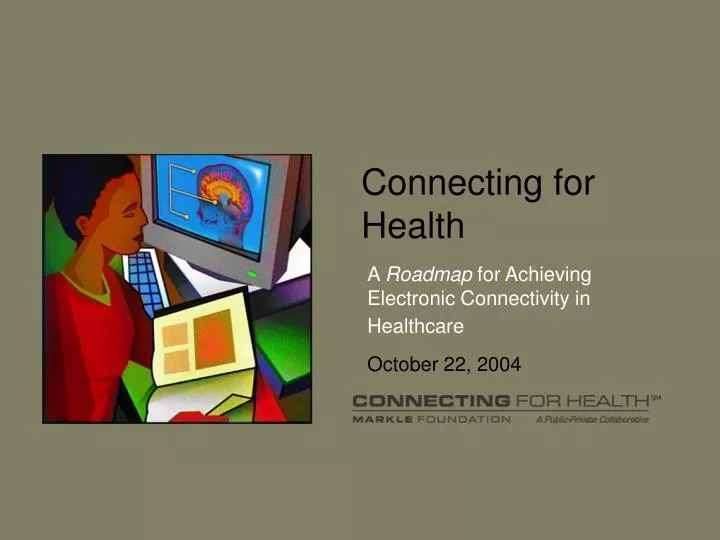 connecting for health