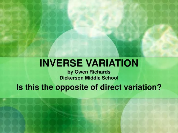 inverse variation by gwen richards dickerson middle school