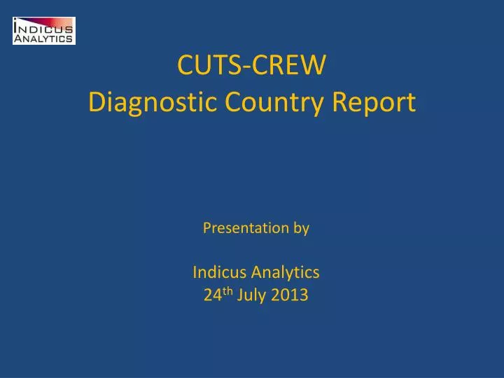 cuts crew diagnostic country report