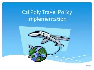 Cal Poly Travel Policy Implementation