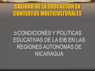 calidad de la educacion en contextos multiculturales
