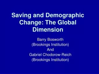 Saving and Demographic Change: The Global Dimension