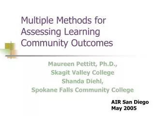Multiple Methods for Assessing Learning Community Outcomes