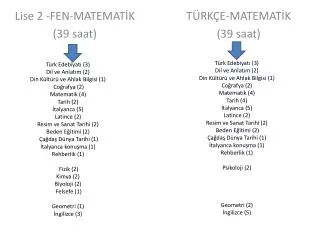 Lise 2 -FEN-MATEMATİK ( 39 saat)