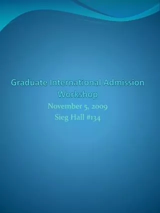 Graduate International Admission Workshop