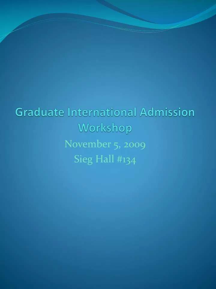 graduate international admission workshop