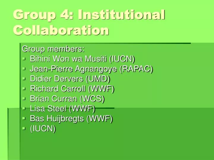 group 4 institutional collaboration