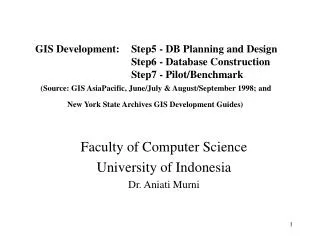 Faculty of Computer Science University of Indonesia Dr. Aniati Murni