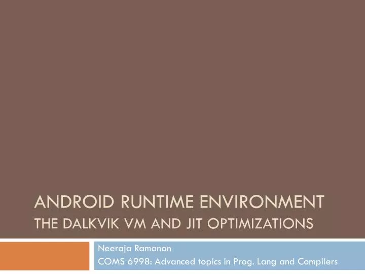 android runtime environment the dalkvik vm and jit optimizations