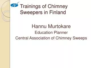 Trainings of Chimney Sweepers in Finland
