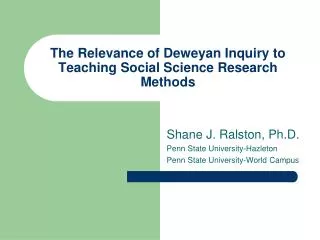 The Relevance of Deweyan Inquiry to Teaching Social Science Research Methods