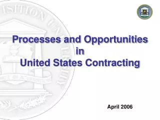 Processes and Opportunities in United States Contracting