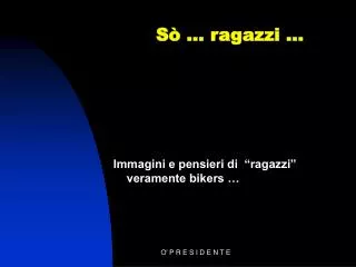 s ragazzi